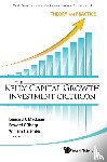 Leonard C. MacLean, Edward O. Thorp, William T. Ziemba - Kelly Capital Growth Investment Criterion, The: Theory And Practice