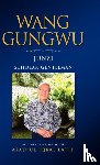 Gungwu, Wang - Wang Gungwu