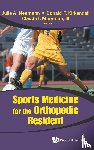  - Sports Medicine For The Orthopedic Resident