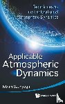 Szunyogh, Istvan (Texas A&m Univ - Applicable Atmospheric Dynamics: Techniques For The Exploration Of Atmospheric Dynamics