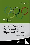 Xu, Jiagu (Former Prof Of Math - Lecture Notes On Mathematical Olympiad Courses: For Senior Section (In 2 Volumes)