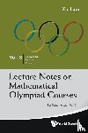 Xu, Jiagu (Former Prof Of Math - Lecture Notes On Mathematical Olympiad Courses: For Senior Section - Volume 2