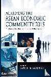  - Achieving the ASEAN Economic Community 2015