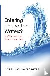  - Entering Uncharted Waters?