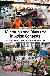  - Migration and Diversity in Asian Contexts
