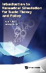 Gilbert, John (Utah State Univ, Tower, Edward (Duke Univ - Introduction To Numerical Simulation For Trade Theory And Policy