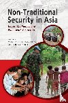  - Non-Traditional Security in Asia