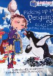 Humphreys, Neil - Abbie Rose and the Magic Suitcase: Picking Up a Penguin’s Egg Really Got Me into Trouble