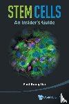 Knoepfler, Paul (Univ Of California - Stem Cells: An Insider's Guide