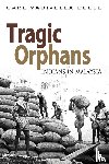 Belle, Carl Vadivella - Tragic Orphans