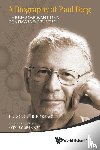 Friedberg, Errol C (Univ Of Texas Southwestern Medical Center At Dallas - Biography Of Paul Berg, A: The Recombinant Dna Controversy Revisited