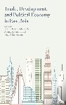 - Trade, Development, and Political Economy in East Asia