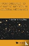 Sun, Yi-sui (Chinese Academy Of Sciences & Nanjing Univ, Zhou, Li-yong (Nanjing Univ - From Ordered To Chaotic Motion In Celestial Mechanics