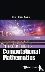 Yang, Xin-she (Middlesex Univ - Introduction To Computational Mathematics (2nd Edition)