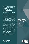 Jacob, Niels (Swansea Univ, Evans, Kristian P (Swansea Univ - Course In Analysis, A - Volume I: Introductory Calculus, Analysis Of Functions Of One Real Variable