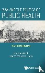 Matthias Beck, Donnacha Sean Lucey - Beck, M: Risk and the Politics of Public Health: A Critical