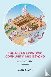 Das, Sanchita Basu - The Asean Economic Community And Beyond
