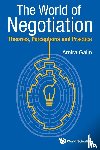 Galin, Amira (Tel Aviv Univ - World Of Negotiation, The: Theories, Perceptions And Practice