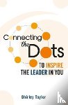Taylor, Shirley - Connecting the Dots