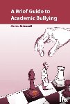Mahmoudi, Morteza - A Brief Guide to Academic Bullying