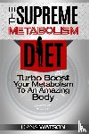 Watson, Diana - Fast Metabolism Diet - The Supreme Metabolism Diet
