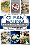 Watson, Diana - Clean Eating For Beginners