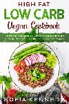 Kennedy, Sofia - High Fat Low Carb Vegan Book