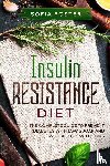Foster, Sofia - Insulin Resistance Diet
