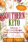Clark, Piper - Southern Keto