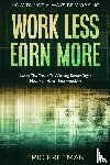 Freeman, Eric - How To Not Always Be Working
