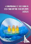 Verma, Ravinder, Kaushik, Deepak - A Comprehensive Text Book on Self-emulsifying Drug Delivery Systems