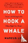 Lim, Marcus - How to Hook a Whale