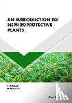 Ramaiah, M, Pullaiah, T - An Introduction to Nephroprotective Plants