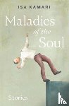 Kamari, Isa - Maladies of the Soul