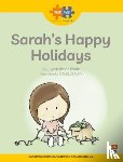 Beale, Madeline - Read + Play Strengths Bundle 2 Sarah’s Happy Holidays