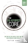 Shen, Bryan - The Un-Affirmed Core