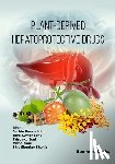 Sahu, Ram Kumar - Plant-derived Hepatoprotective Drugs