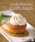 Wong, Benjamin - Totally Luscious Cupcakes
