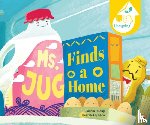 Huang, Sophia - Ms Jug Finds a Home
