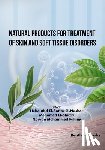 El-Shazly, Mohamed - Natural Products for Treatment of Skin and Soft Tissue Disorders