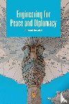 Amadei, Bernard - Engineering for Peace and Diplomacy