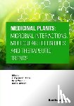 Yasmin, Azra - Medicinal Plants: Microbial Interactions, Molecular Techniques and Therapeutic Trends