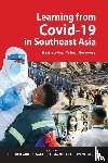Aun, Lee Hwok, Negara, Siwage Dharma, Menon, Jayant - Learning from Covid-19 in Southeast Asia: Restriction, Relief, Recovery