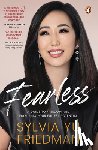 Friedman, Sylvia Yu - Fearless: A Guide to Freedom and Fulfilling your Fullest Potential