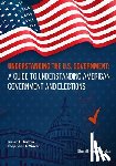 Vincent, Stephen H. - Understanding the U.S. Government: A Guide to Understanding American Government and Elections