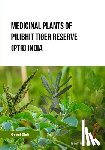 Dixit, Gopal - Medicinal Plants of Pilibhit Tiger Reserve (PTR) India