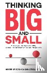 Spiegel-Van Den Steenhoven, Hester - Thinking Big and Small