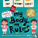 Roy, Neha Moghe - NO! STOP! TELL! - My Body, My Rules!