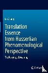 Zhang, Lin - Translation Essence from Husserlian Phenomenological Perspective
