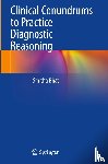 Bhat, Smitha - Clinical Conundrums to Practice Diagnostic Reasoning